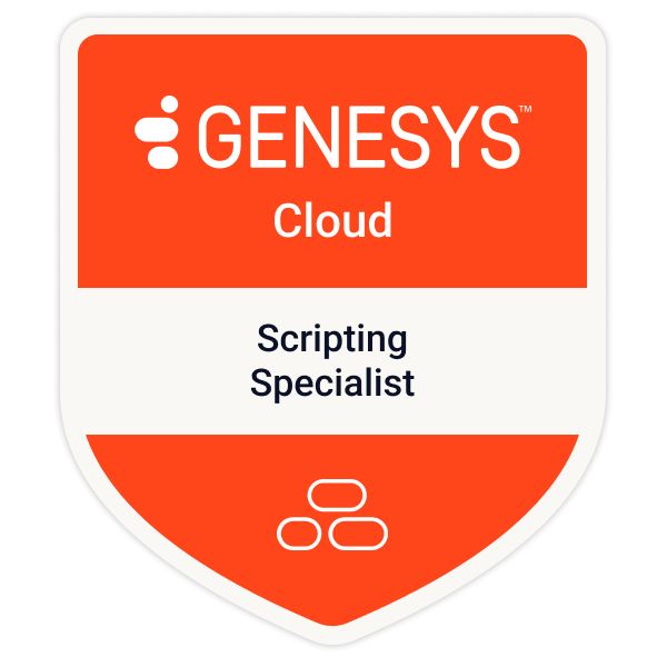 Genesys Cloud Scripting Specialist badge